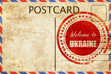 Vintage postcard Welcome to ukraine