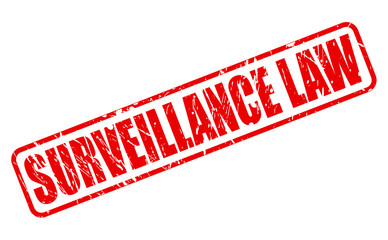 SURVEILLANCE LAW red stamp text