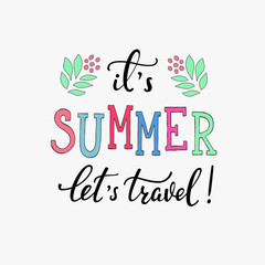 Summer typography lettering. Lets travel