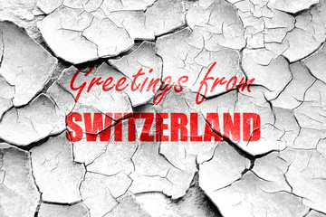Grunge cracked Greetings from switzerland