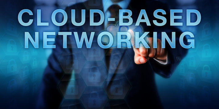 Strategist Pushing CLOUD-BASED NETWORKING