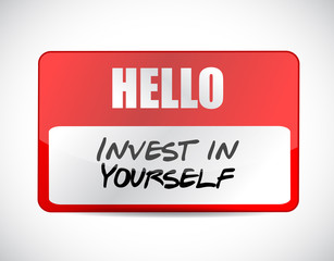 invest in yourself name tag sign message