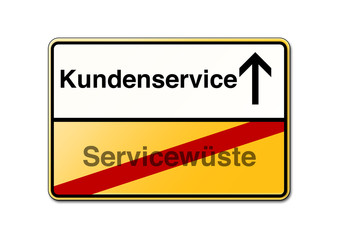 kundenservice statt servicewüste schild 