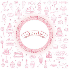 Hand drawn doodle Sweets set Vector illustration Sketchy Sweet food icons collection Isolated desert symbols on white background Cupcake Macarons Chocolate bar Candy Cake Pie Pastry Lollipop Pastry