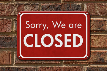 Obraz premium Sorry We are Closed Sign
