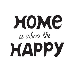 Home is where the happy