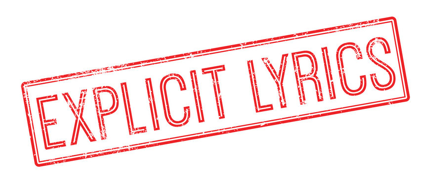 Explicit Lyrics red rubber stamp on white