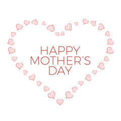 Happy Mothers Day Isolated Template with hand drawn hearts