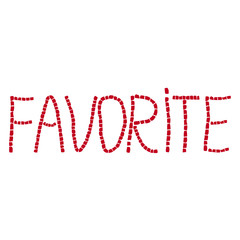 Word 'favorite' written with mosaic pattern brushes