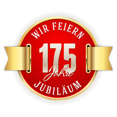 Rot,goldener 175 Jahre Jubil&auml;um Siegel mit goldener Scherpe