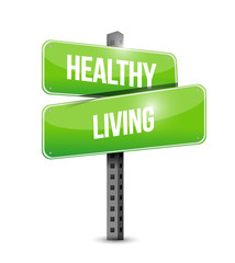 healthy living street sign concept