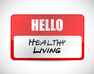 healthy living name tag sign concept