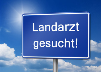 Obraz premium landarzt gesucht schild