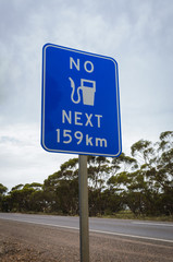 No fuel petrol gasoline next 159 kilometres road warning sign
