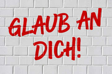 Obraz premium Graffiti - Glaub an dich