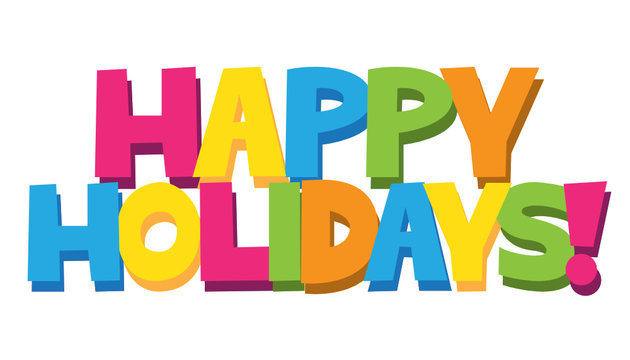 "HAPPY HOLIDAYS" Cartoon Style Colourful Vector Lettering