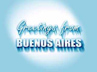 Greetings from buenos aires