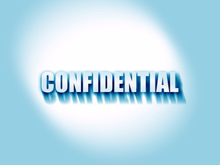 confidential sign background