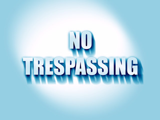 No trespassing sign