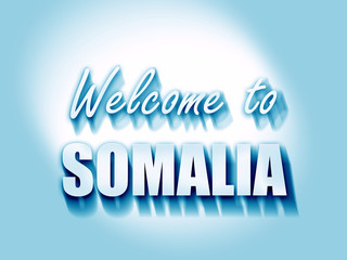 Obraz premium Welcome to somalia