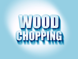 wood chopping sign background