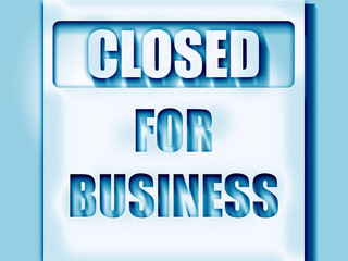 Closed for business