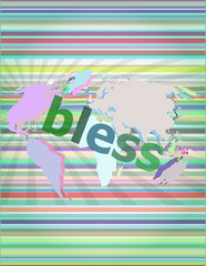 Obraz premium bless text on digital touch screen - business concept vector illustration