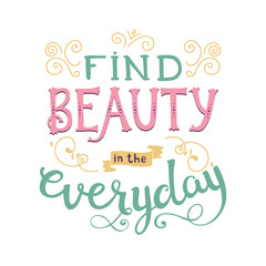 Find beauty in the everyday - 107150551
