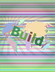 The word build on digital screen, business concept vector illustration