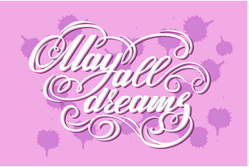 Vector illustration with hand-drawn lettering on texture background. 