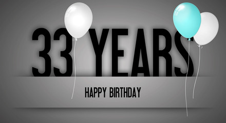 Happy Birthday Card Sign - Balloons - Banner - Anniversary - 33 Years Greetings - Illustration - obrazy, fototapety, plakaty