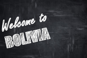 Chalkboard background with chalk letters: Welcome to bolivia