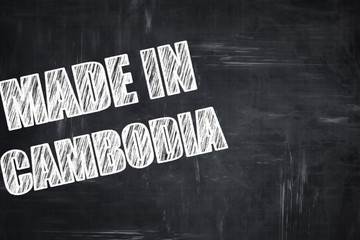 Chalkboard background with chalk letters: Made in cambodia