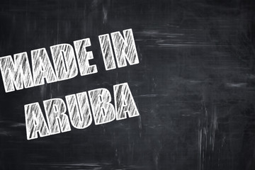 Chalkboard background with chalk letters: Made in aruba