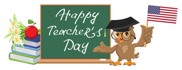 Happy Teachers Day. Owl teacher stands at blackboard