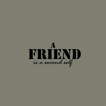 Aristotle quotes. A friend is a second self.