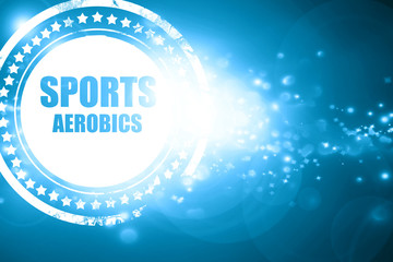 Blue stamp on a glittering background: sports aerobics sign back