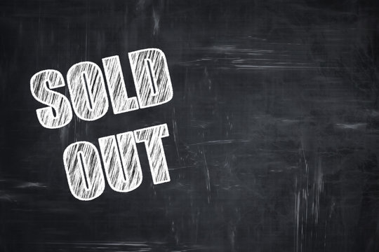 Chalkboard writing: sold out sign