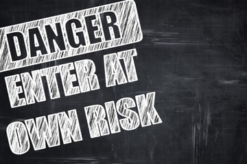 Chalkboard writing: enter at own risk