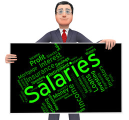 Salaries Word Shows Remuneration Pay And Text