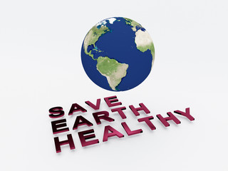 Save Earth Healthy concept