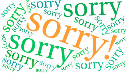Sorry word cloud on a white background. 
