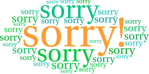 Sorry word cloud on a white background. 