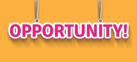 Opportunity promo hanging sign.