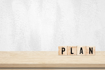 Plan word on wooden cubes