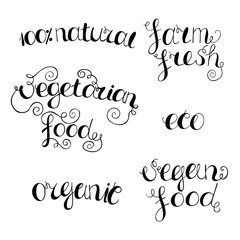 Set of vector handwritten lettering. Organic, eco, vegan, vegetarian food, 100% natural. Templates for laber, sticker, card, poster