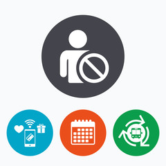 Blacklist sign icon. User not allowed symbol.
