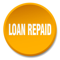 loan repaid orange round flat isolated push button