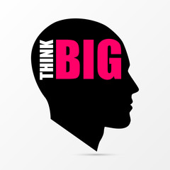 Silhouette of head with text Think Big. Vector icon