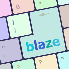 blaze word on keyboard key, notebook computer button vector illustration